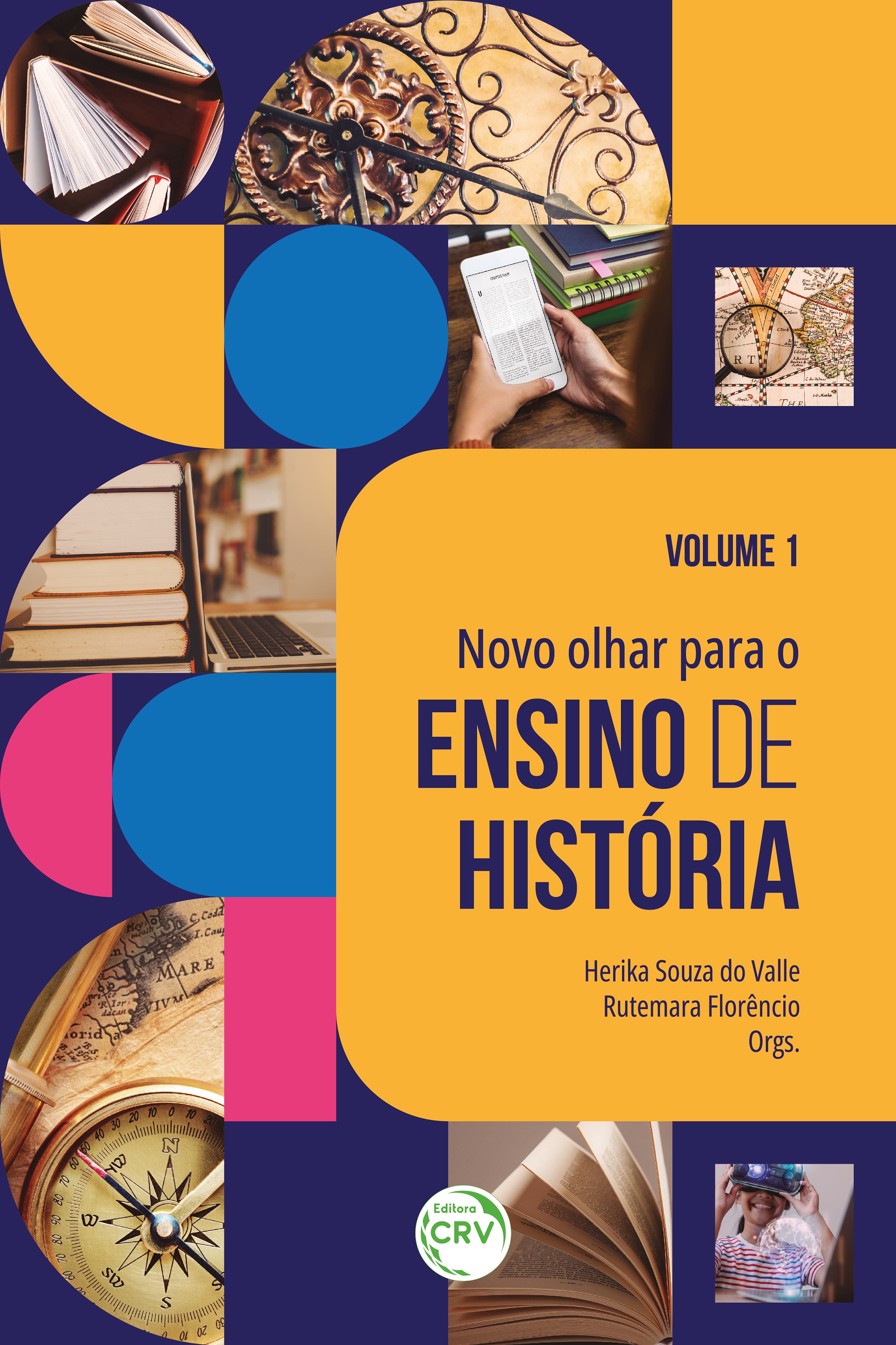 Capa do livro: NOVO OLHAR PARA O ENSINO DE HISTÓRIA<br> Volume 1