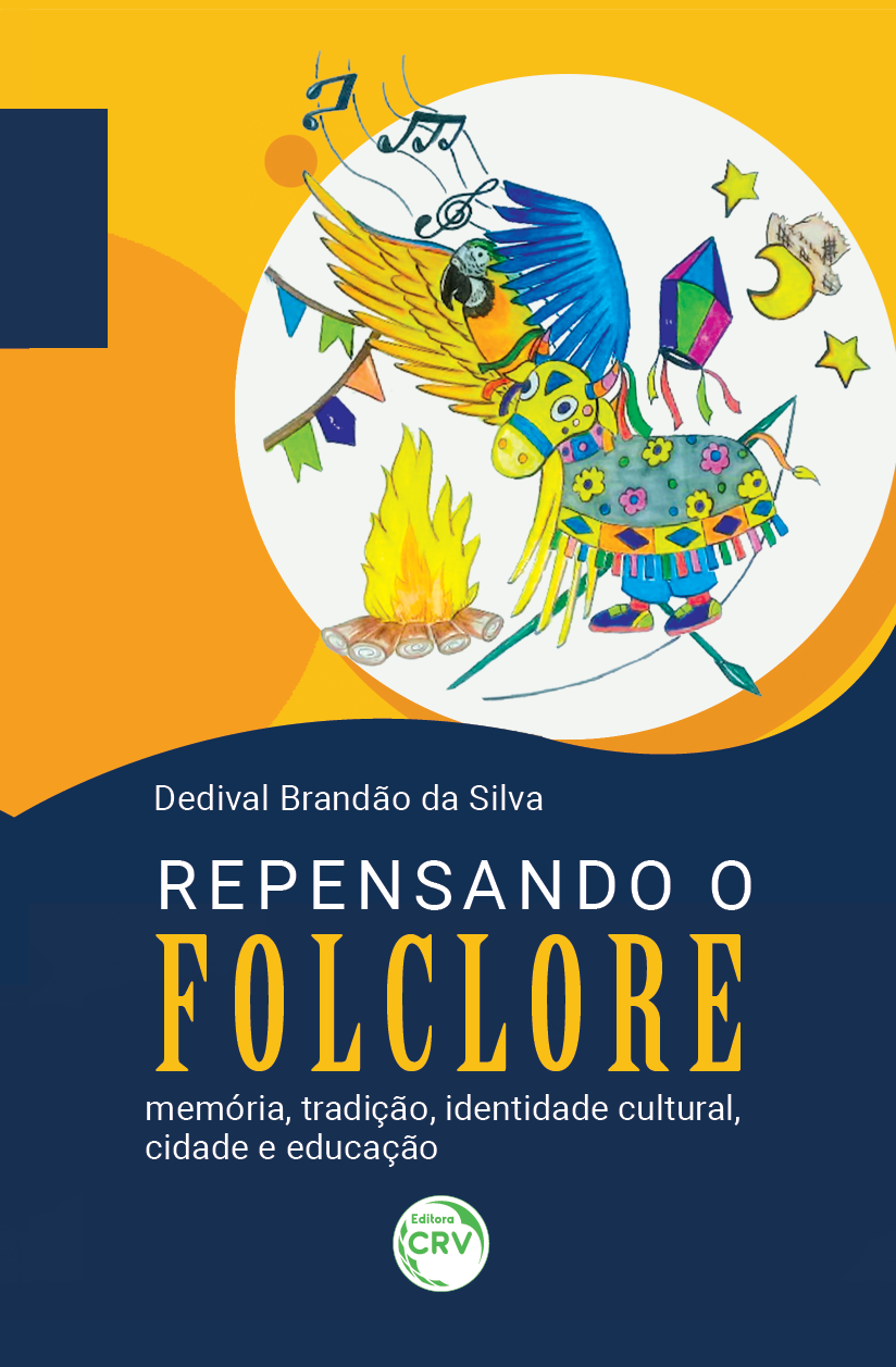 Capa do livro: REPENSANDO O FOLCLORE: <br>memória, tradição, identidade cultural, cidade e educação