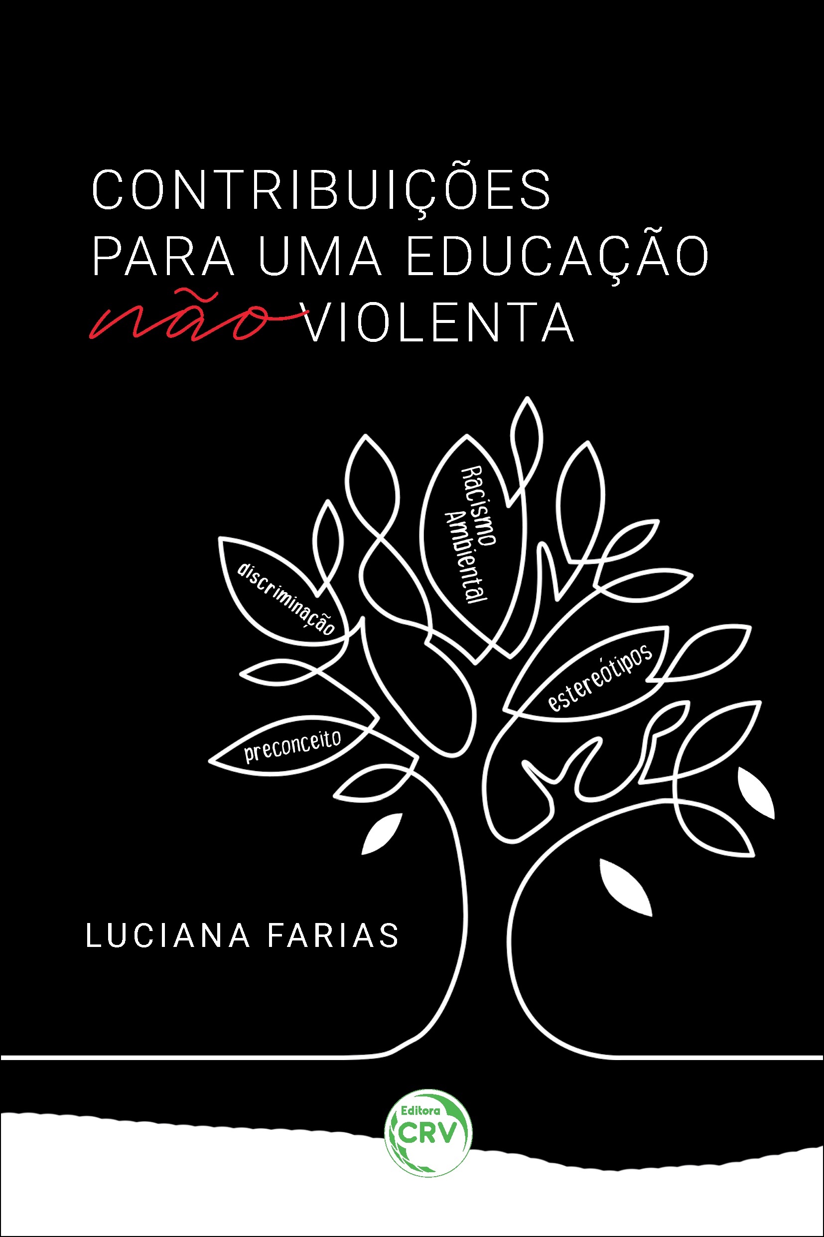 Capa do livro: CONTRIBUIÇÕES PARA UMA EDUCAÇÃO NÃO VIOLENTA