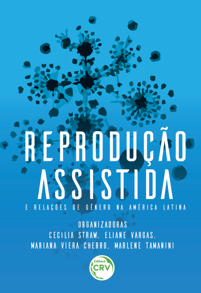 Capa do livro: REPRODUÇÃO ASSISTIDA E RELAÇÕES DE GÊNERO NA AMÉRICA LATINA