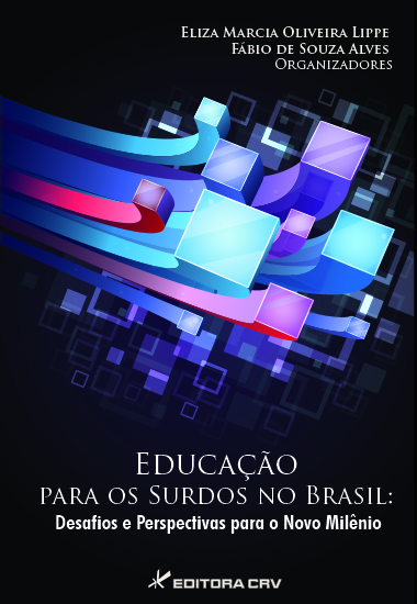 Capa do livro: EDUCAÇÃO PARA OS SURDOS NO BRASIL:<BR> desafios e perspectivas para o novo milênio