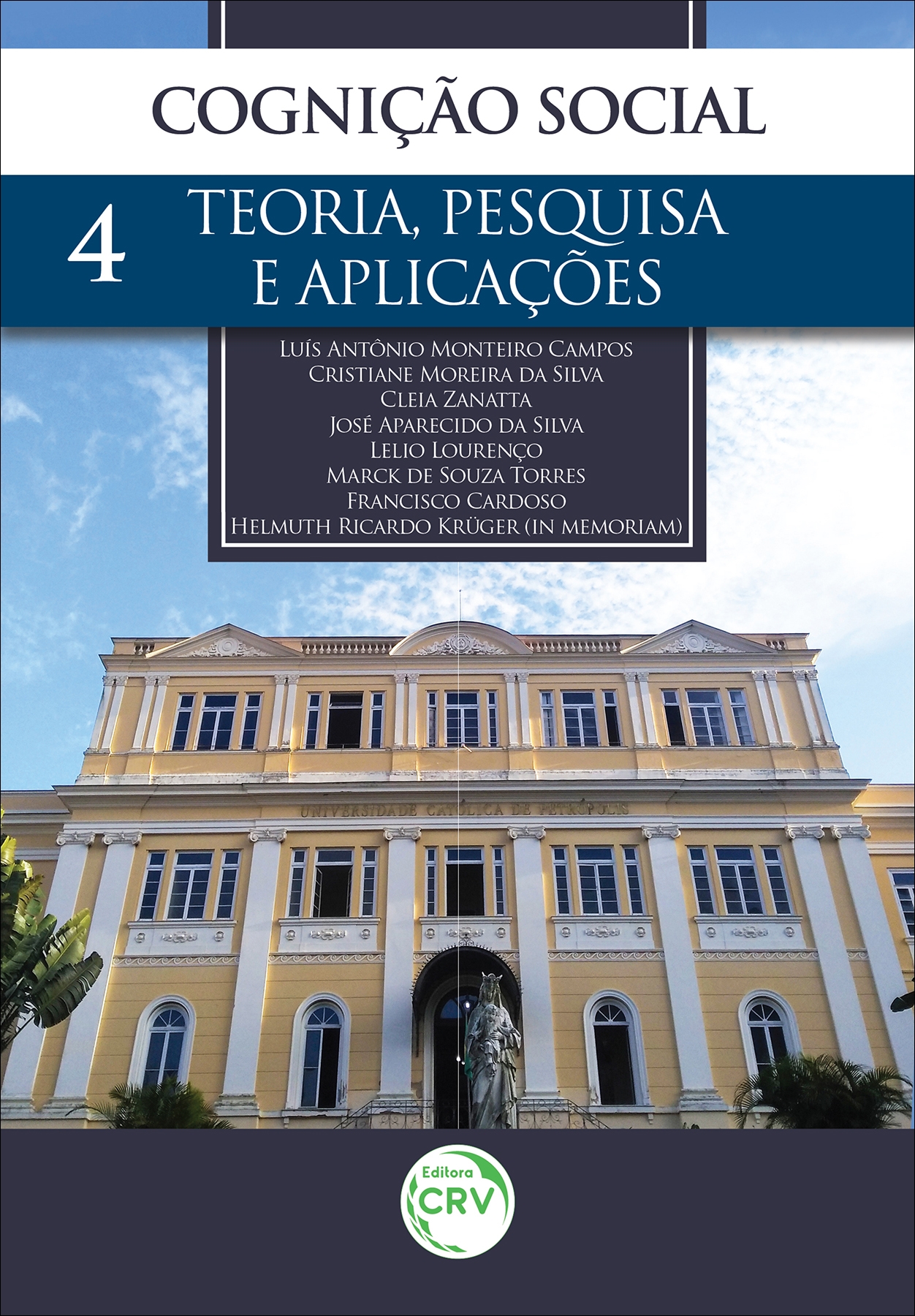 Capa do livro: COGNIÇÃO SOCIAL<br> teoria, pesquisa e aplicações<br> Volume 4