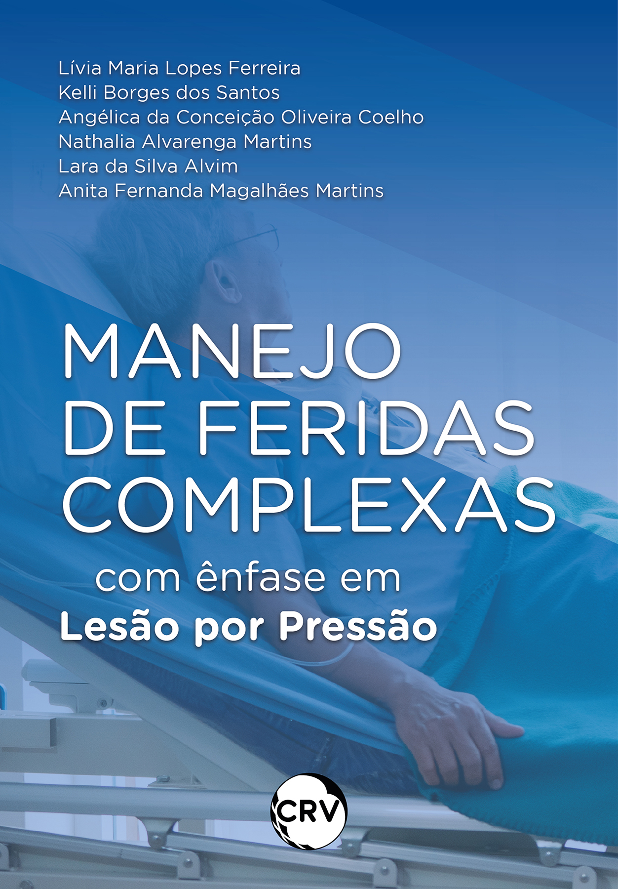 Capa do livro: Manejo de feridas complexas com ênfase em lesão por pressão