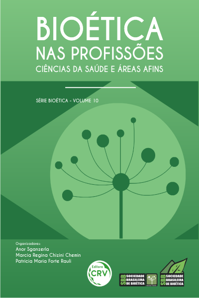 Capa do livro: BIOÉTICA NAS PROFISSÕES: <br> ciências da saúde e áreas afins - Série Bioética – Volume 10