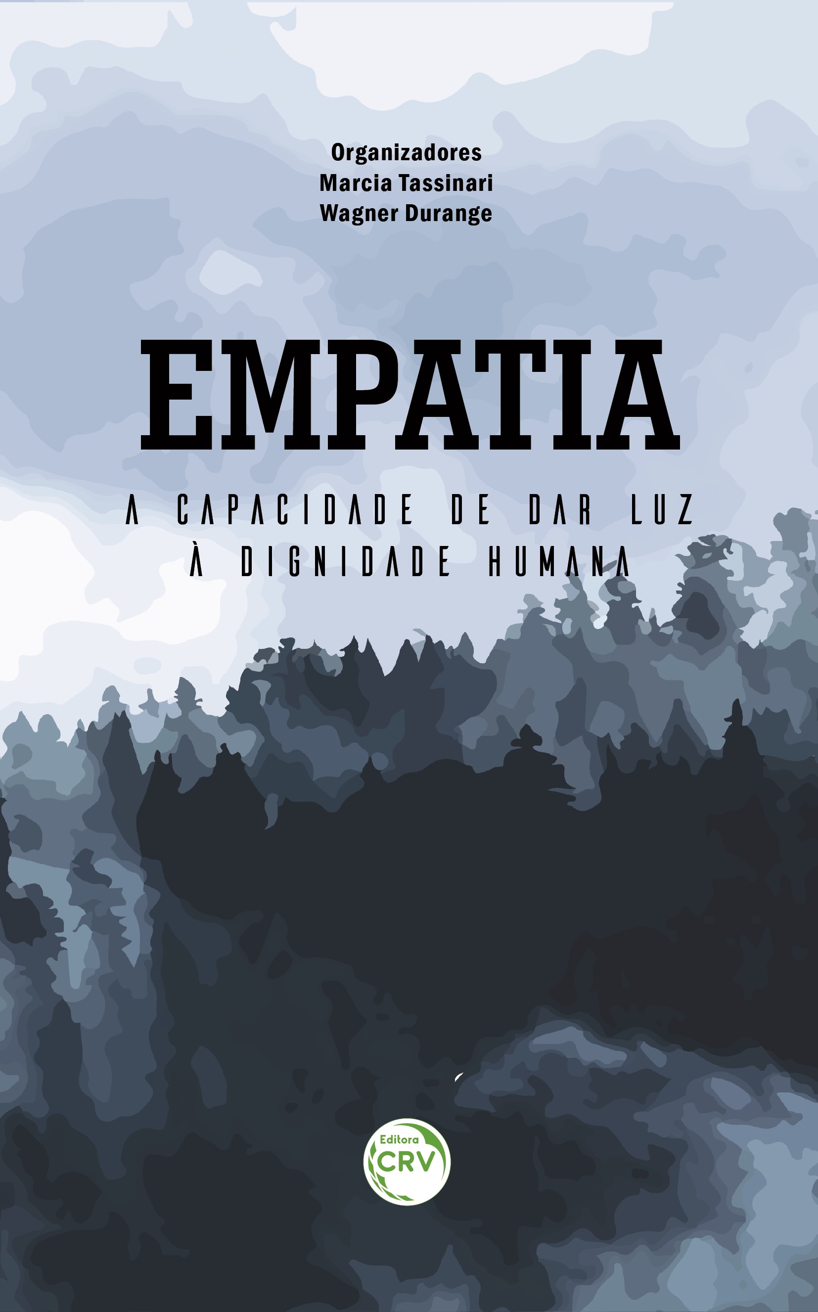 Capa do livro: EMPATIA: <br>a capacidade de dar luz à dignidade humana