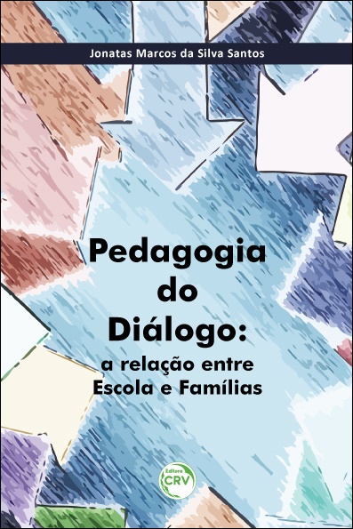 Capa do livro: PEDAGOGIA DO DIÁLOGO:  <br>a relação entre escola e famílias