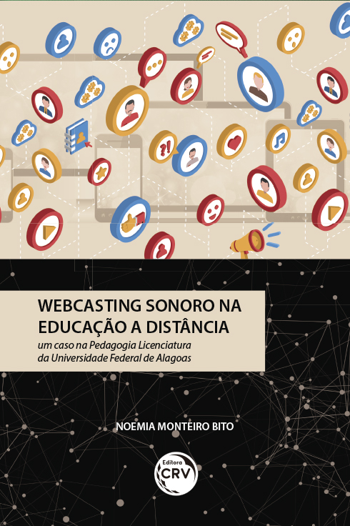 Capa do livro: WEBCASTING SONORO NA EDUCAÇÃO A DISTÂNCIA:<br> um caso na Pedagogia Licenciatura da Universidade Federal de Alagoas