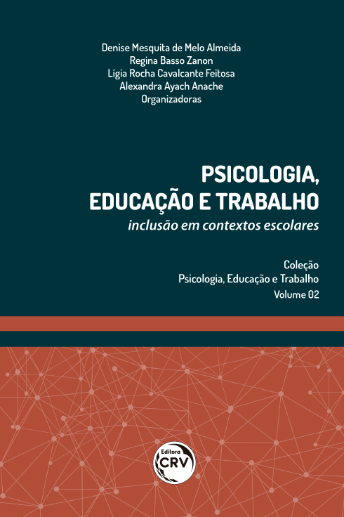 Capa do livro: PSICOLOGIA, EDUCAÇÃO E TRABALHO: <br> inclusão em contextos escolares - VOLUME 2 <br> Coleção: Psicologia, Educação e Trabalho