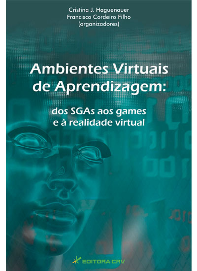 Capa do livro: AMBIENTES VIRTUAIS DE APRENDIZAGEM:<br>dos sistemas de gerenciamento aos games e à realidade virtual