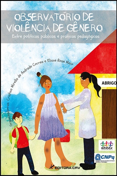 Capa do livro: OBSERVATÓRIO DE VIOLÊNCIA DE GÊNERO:<br>entre políticas públicas e práticas pedagógicas