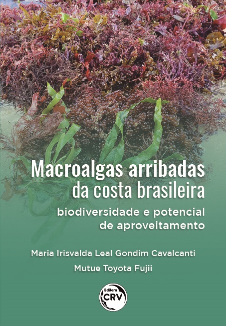 Capa do livro: MACROALGAS ARRIBADAS DA COSTA BRASILEIRA:<br> biodiversidade e potencial de aproveitamento.