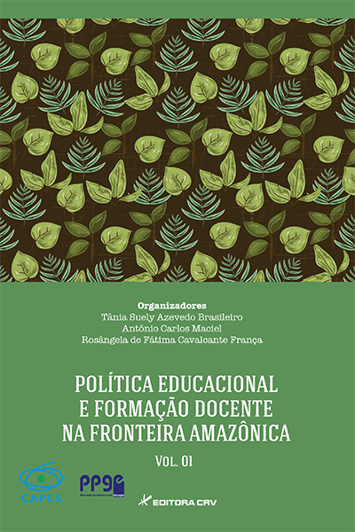 Capa do livro: POLÍTICA EDUCACIONAL E FORMAÇÃO DOCENTE NA FRONTEIRA AMAZÔNICA<br>Volume I