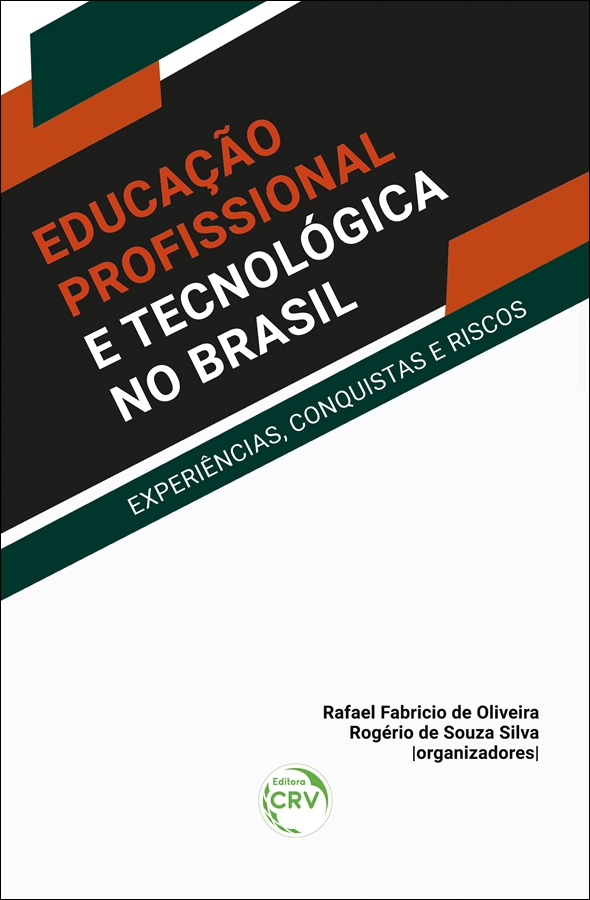 Capa do livro: EDUCAÇÃO PROFISSIONAL E TECNOLÓGICA NO BRASIL<br> experiências, conquistas e riscos