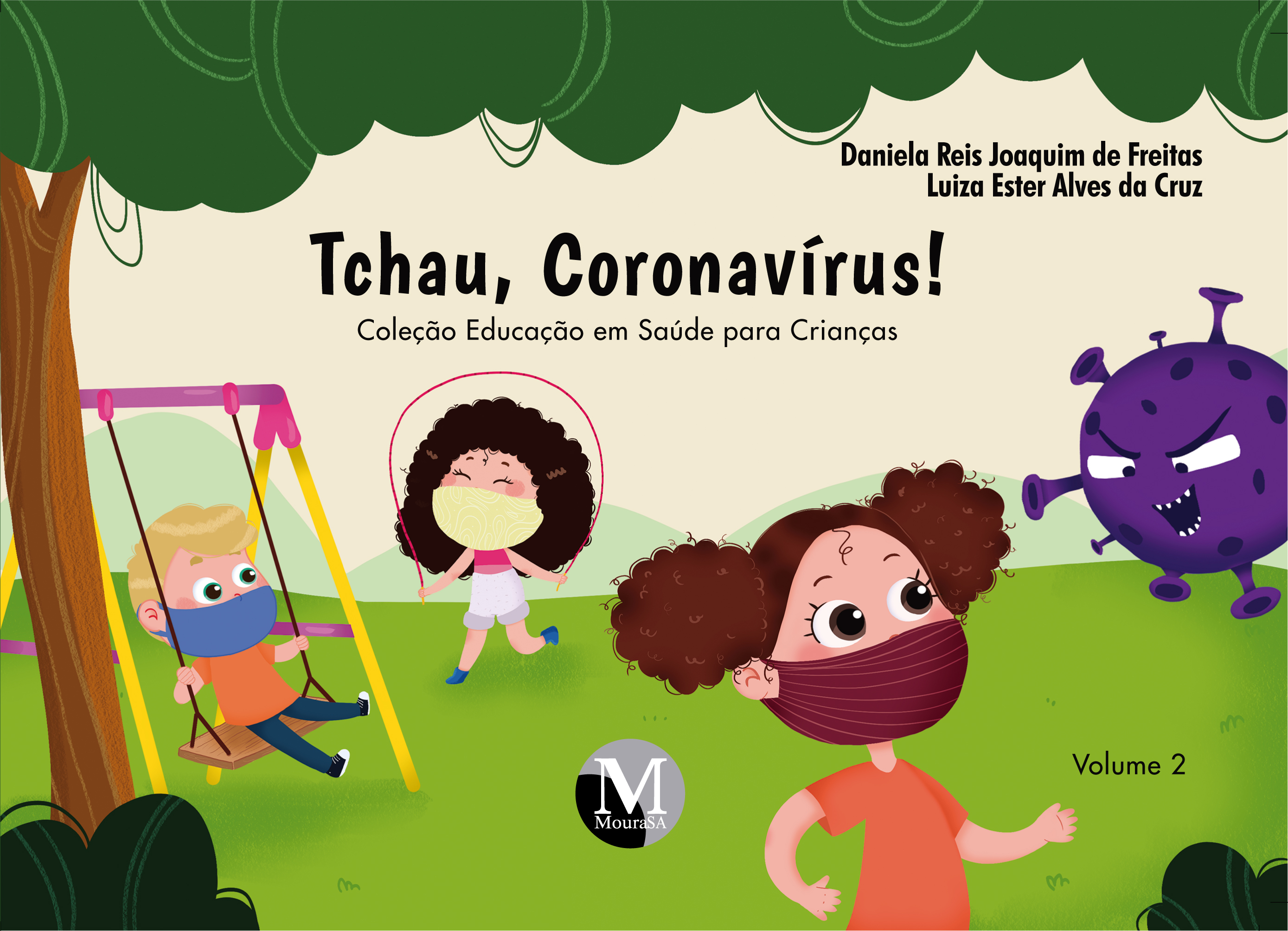 Capa do livro: Tchau, Coronavírus! <br>Coleção Educação em Saúde para Crianças – Volume 2