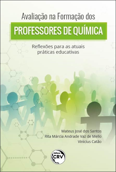 Capa do livro: AVALIAÇÃO NA FORMAÇÃO DOS PROFESSORES DE QUÍMICA:<br> reflexões para as atuais práticas educativas