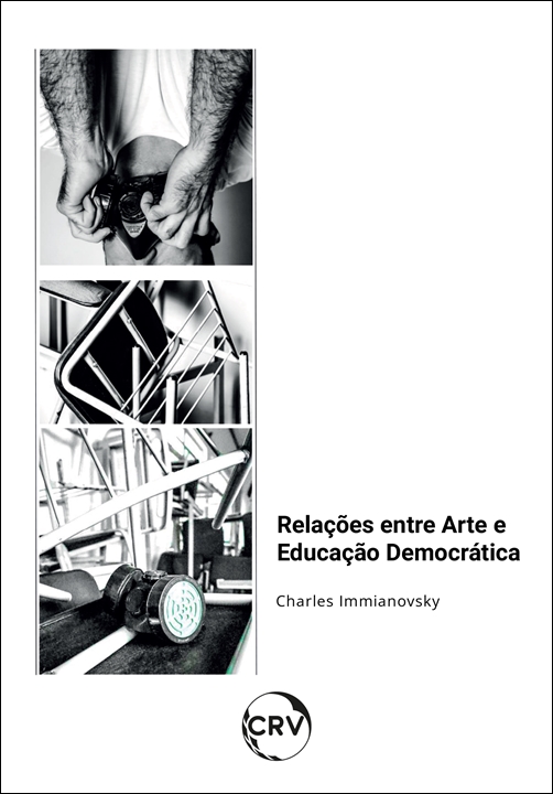 Capa do livro: Relações entre arte e educação democrática