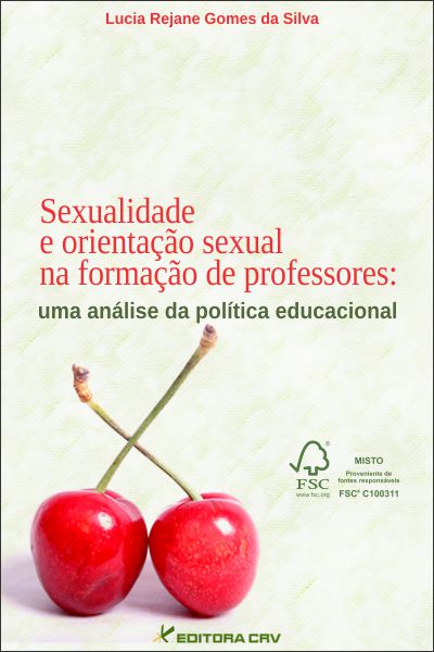 Capa do livro: SEXUALIDADE E ORIENTAÇÃO SEXUAL NA FORMAÇÃO DE PROFESSORES:<br>uma análise da política educacional