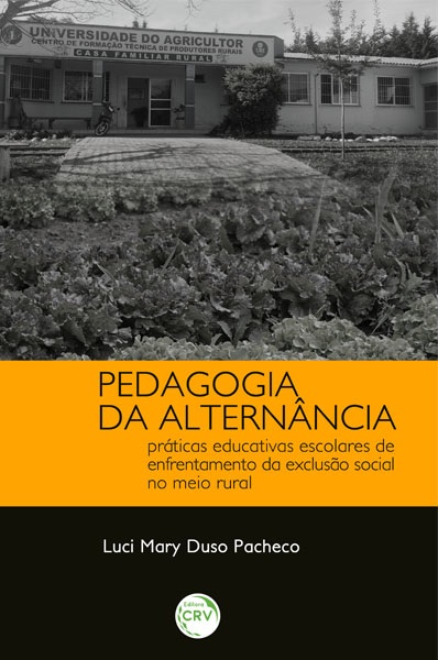 Capa do livro: PEDAGOGIA DA ALTERNÂNCIA:<br>práticas educativas escolares de enfrentamento da exclusão social no meio rural