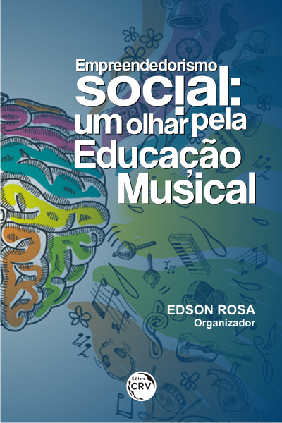 Capa do livro: EMPREENDEDORISMO SOCIAL: <br>um olhar pela educação musical