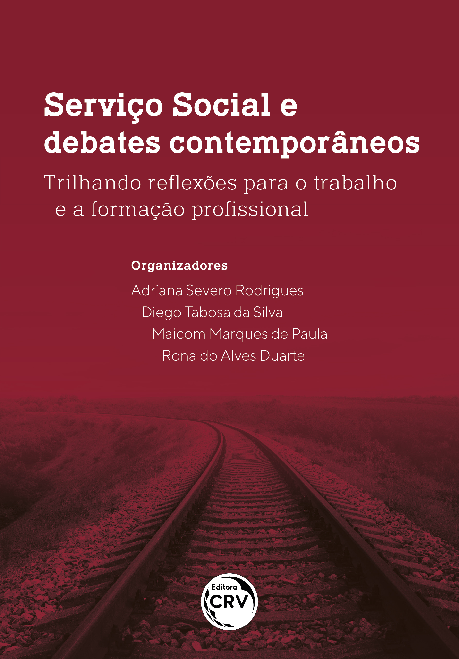 Capa do livro: SERVIÇO SOCIAL E DEBATES CONTEMPORÂNEOS: <br>trilhando reflexões para o trabalho e a formação profissional