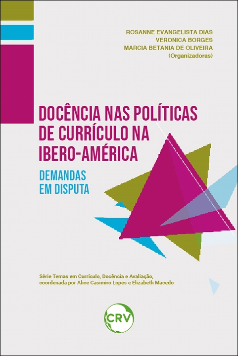 Capa do livro: DOCÊNCIA NAS POLÍTICAS DE CURRÍCULO NA IBERO-AMÉRICA:<br>Demandas em disputas