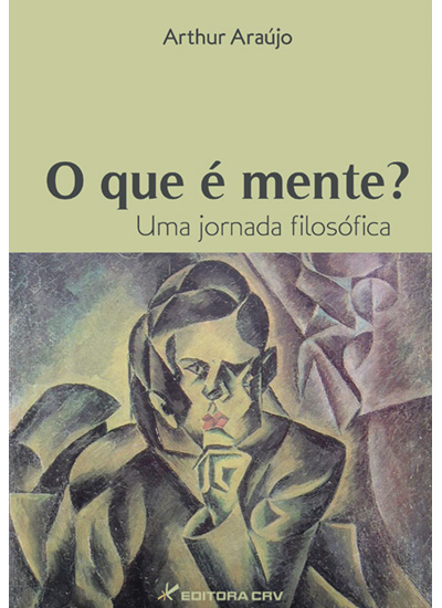 Capa do livro: O QUE É A MENTE?<br> Uma jornada filosófica
