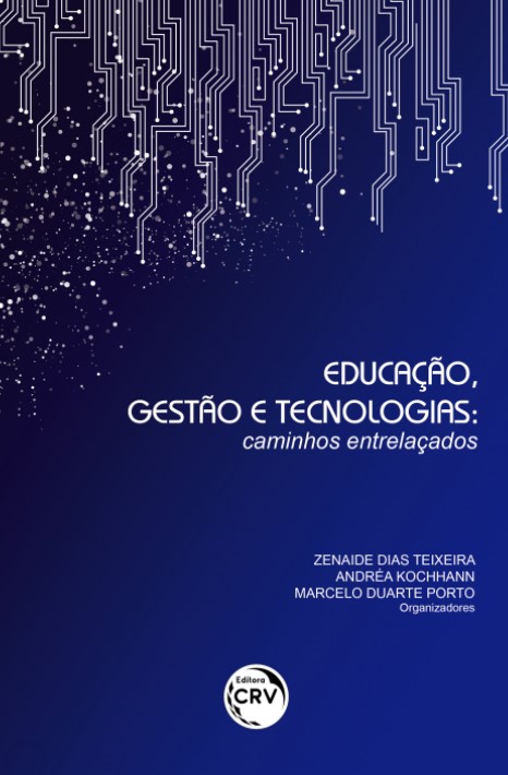 Capa do livro: EDUCAÇÃO, GESTÃO E TECNOLOGIAS: <br>caminhos entrelaçados