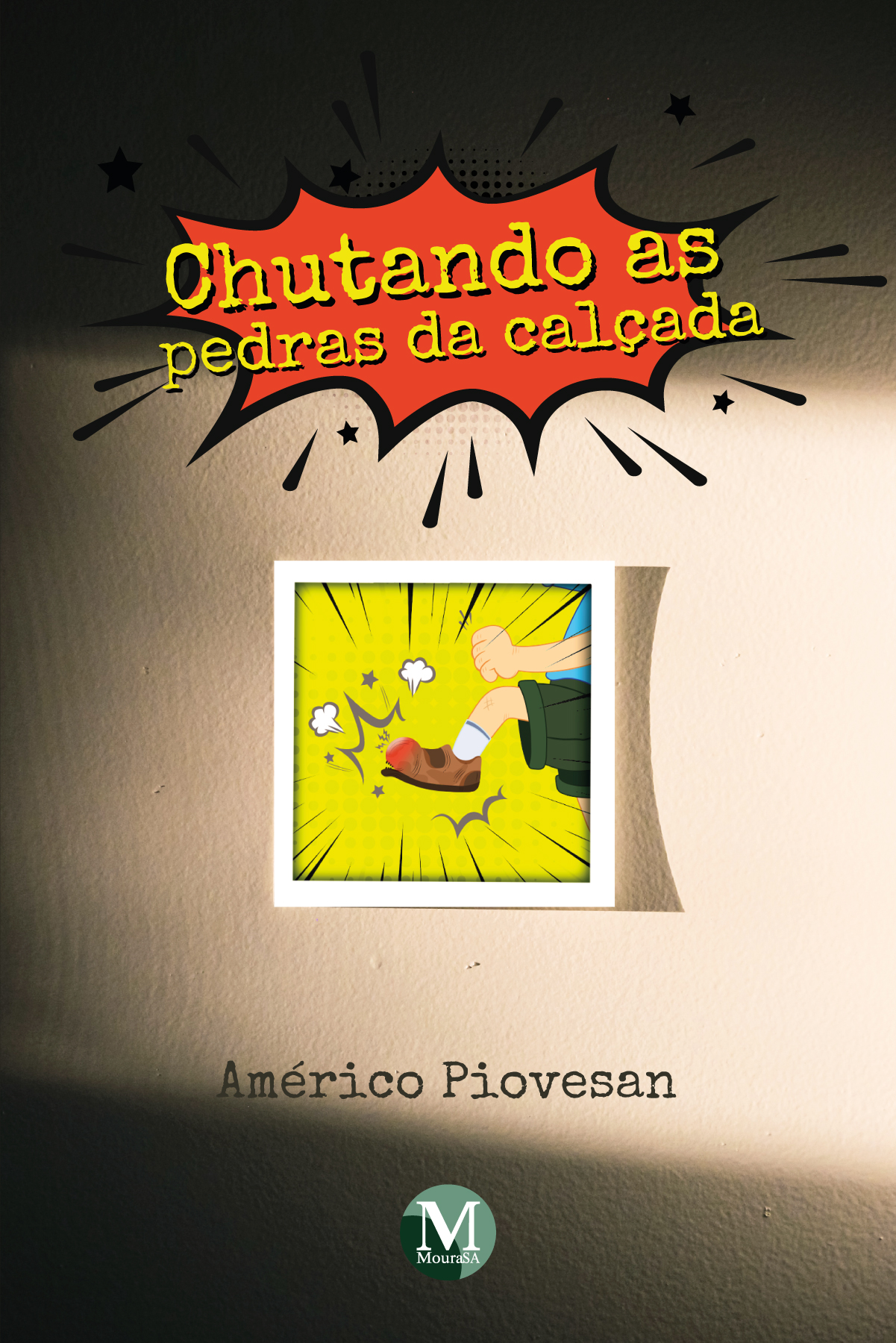 Capa do livro: Chutando as pedras da calçada