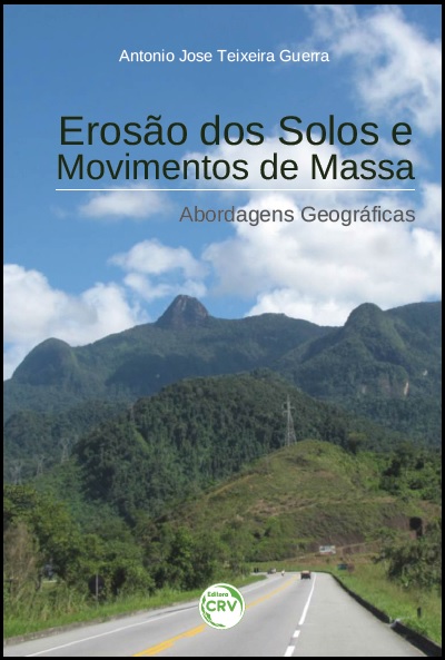 Capa do livro: EROSÃO DOS SOLOS E MOVIMENTOS DE MASSA:<br>abordagens geográficas