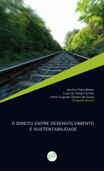 Capa do livro: O DIREITO ENTRE O DESENVOLVIMENTO E A SUSTENTABILIDADE