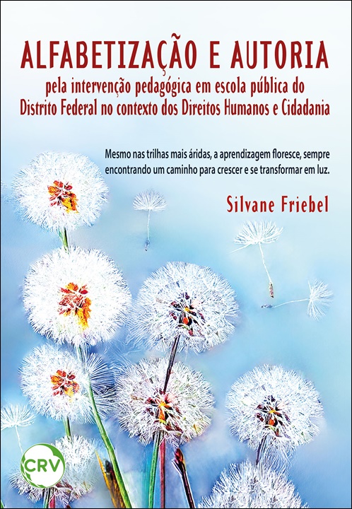 Capa do livro: Alfabetização e autoria pela intervenção pedagógica em escola pública do distrito federal no contexto dos direitos humanos e cidadania