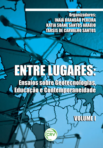 Capa do livro: ENTRE LUGARES: <br>ensaios sobre geotecnologias, educação e contemporaneidade <br>Volume 1
