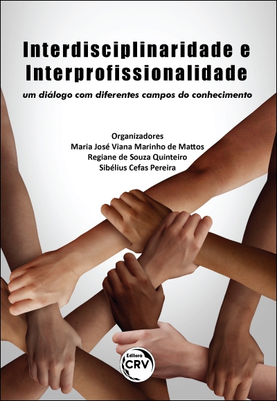 Capa do livro: INTERDISCIPLINARIDADE E INTERPROFISSIONALIDADE:<br>um diálogo com diferentes campos do conhecimento