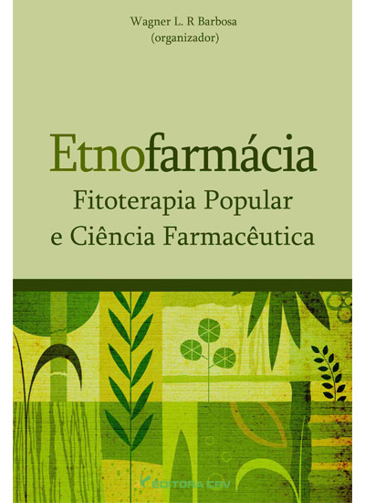 Capa do livro: ETNOFARMÁCIA FITOTERAPIA POPULAR E CIÊNCIA FARMACÊUTICA