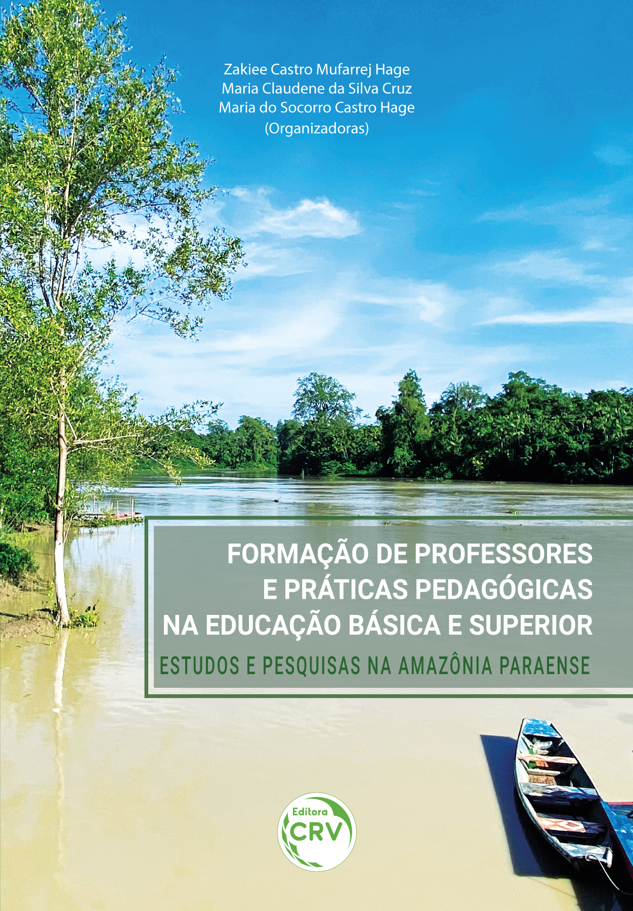 Capa do livro: Formação de professores e práticas pedagógicas na educação básica e superior:<br> Estudos e pesquisas na Amazônia Paraense