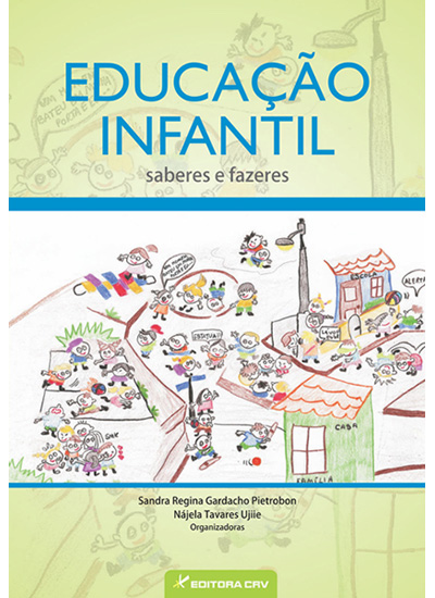 Capa do livro: EDUCAÇÃO INFANTIL:<br> saberes e fazeres