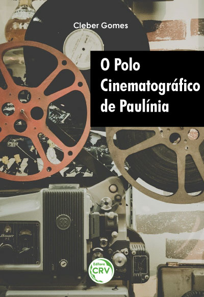 Capa do livro: O POLO CINEMATOGRÁFICO DE PAULÍNIA