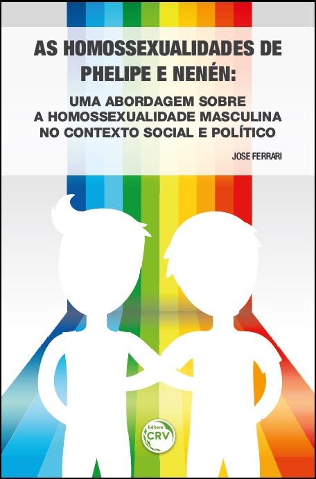 Capa do livro: AS HOMOSSEXUALIDADES DE PHELIPE E NENÉN:<br>uma abordagem sobre a homossexualidade masculina no contexto social e político