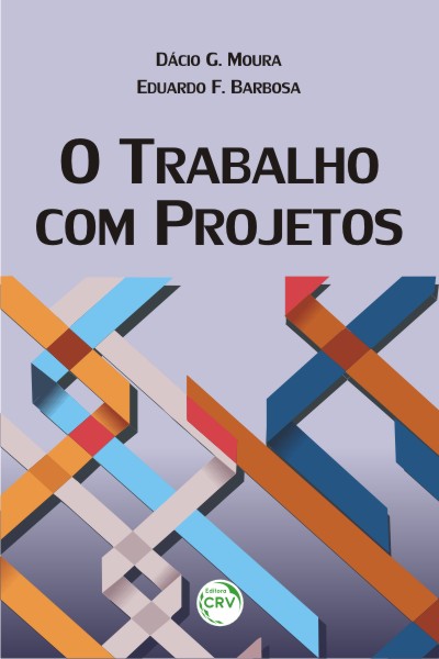 Capa do livro: O TRABALHO COM PROJETOS