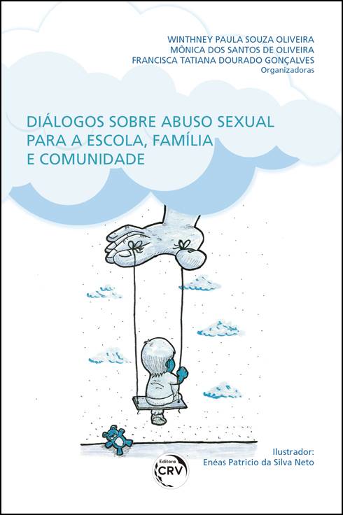 Capa do livro: DIÁLOGOS SOBRE ABUSO SEXUAL PARA A ESCOLA, FAMÍLIA E COMUNIDADE