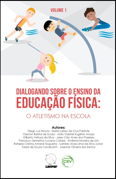 Capa do livro: DIALOGANDO SOBRE O ENSINO DA EDUCAÇÃO FÍSICA:<br>o atletismo na escola