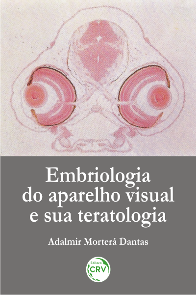 Capa do livro: EMBRIOLOGIA DO APARELHO VISUAL E SUA TERATOLOGIA