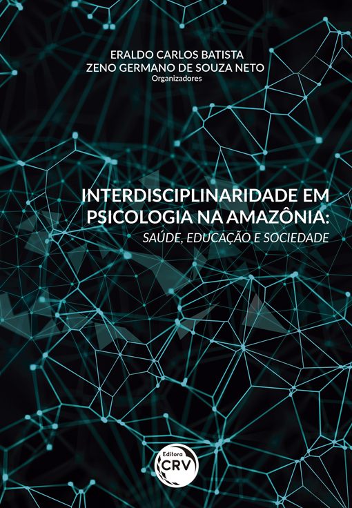 Capa do livro: INTERDISCIPLINARIDADE EM PSICOLOGIA NA AMAZÔNIA: <br> saúde, educação e sociedade