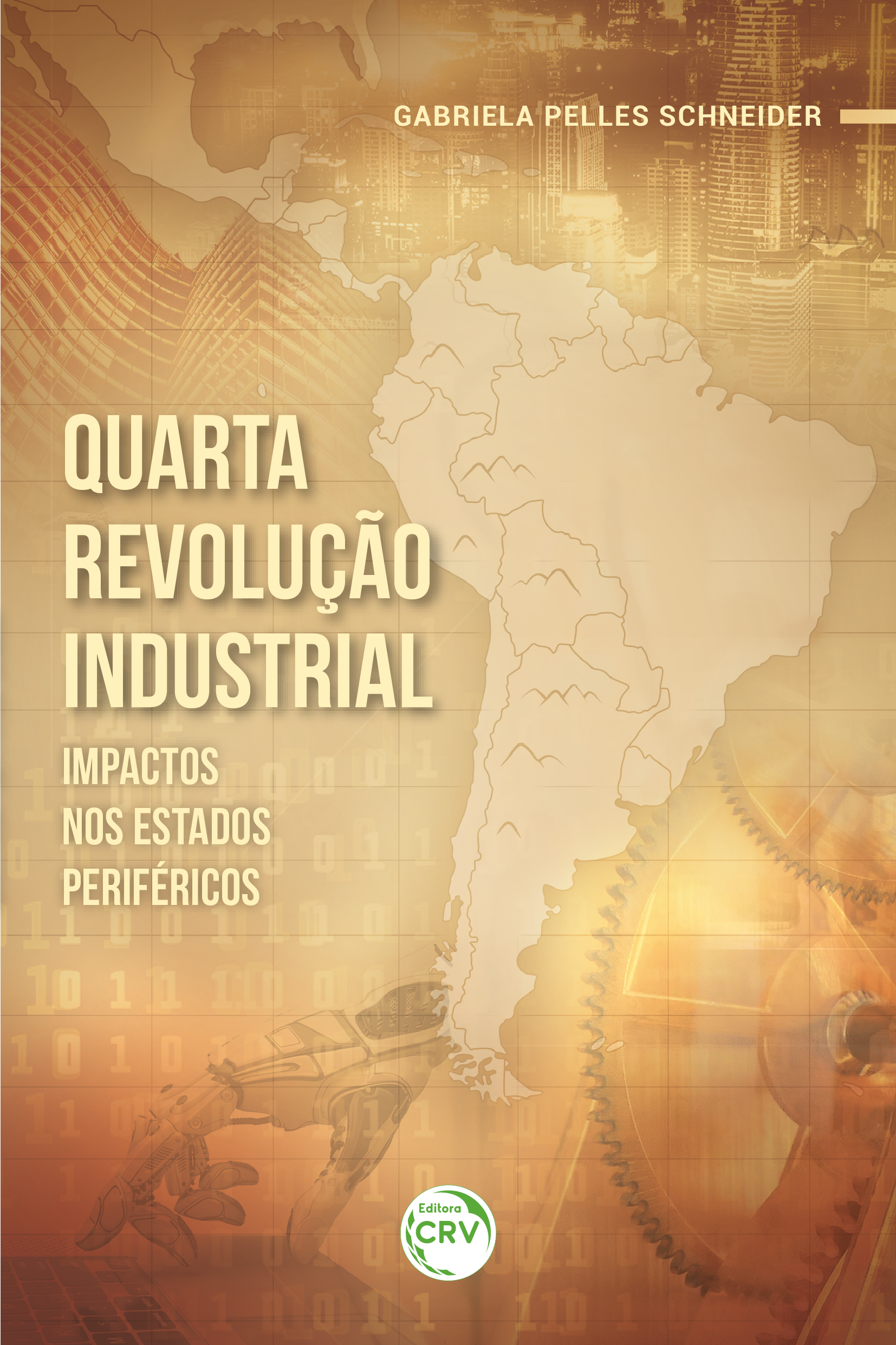 Capa do livro: Quarta revolução industrial: <br>impactos nos Estados periféricos