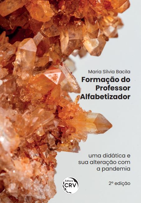 Capa do livro: FORMAÇÃO DO PROFESSOR ALFABETIZADOR<br> uma didática e sua alteração com a pandemia<br> 2ª edição