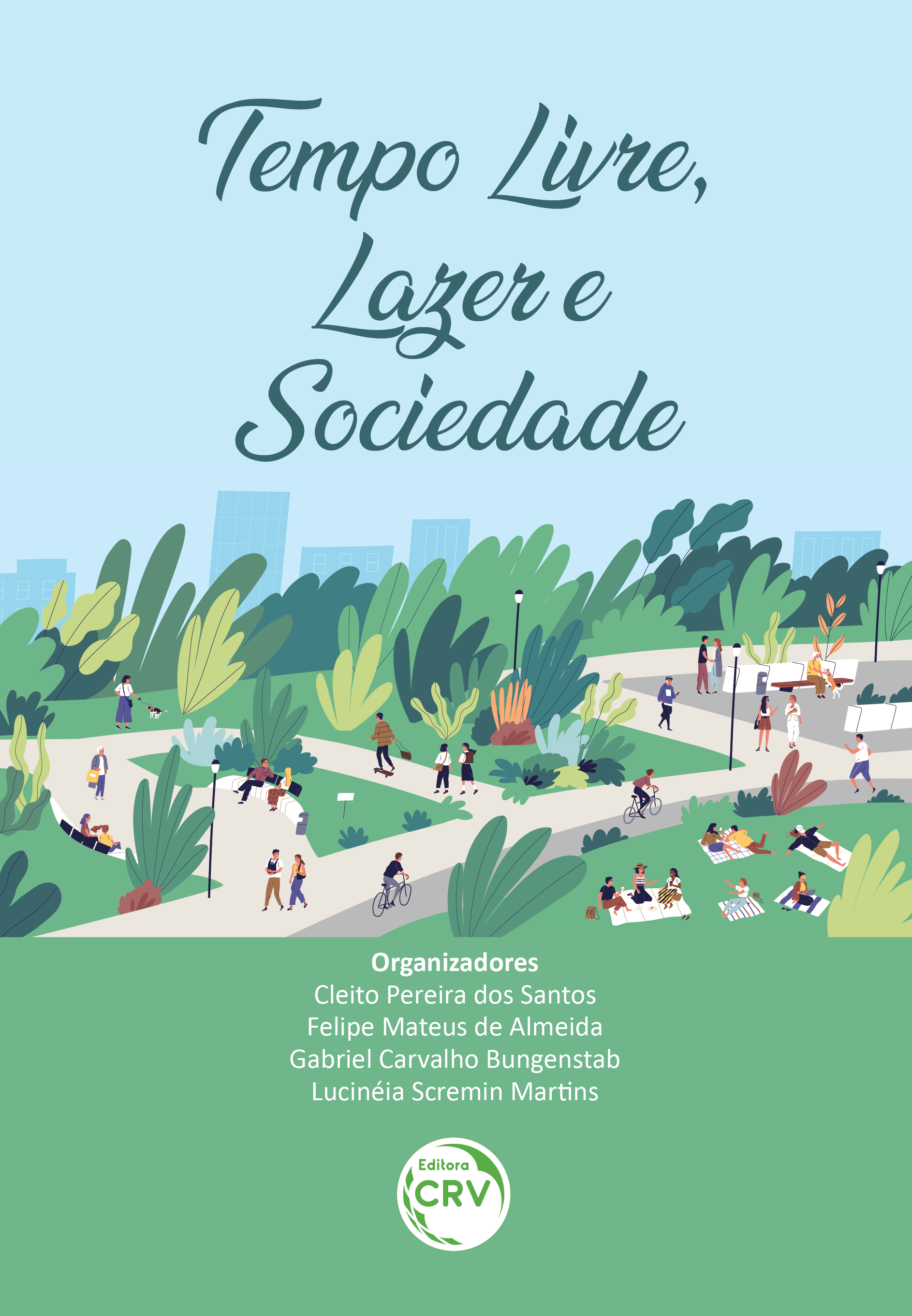 Capa do livro: TEMPO LIVRE, LAZER E SOCIEDADE