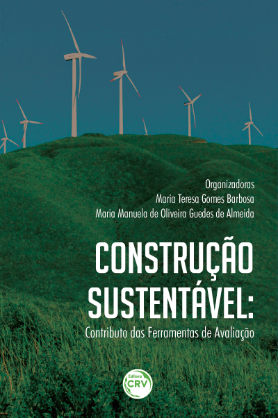 Capa do livro: CONSTRUÇÃO SUSTENTÁVEL:<br> contributo as ferramentas de avaliação