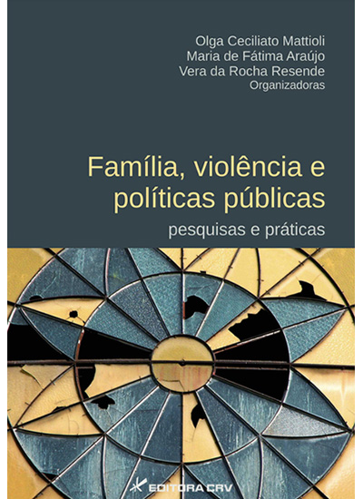 Capa do livro: FAMÍLIA, VIOLÊNCIA E POLÍTICAS PÚBLICAS