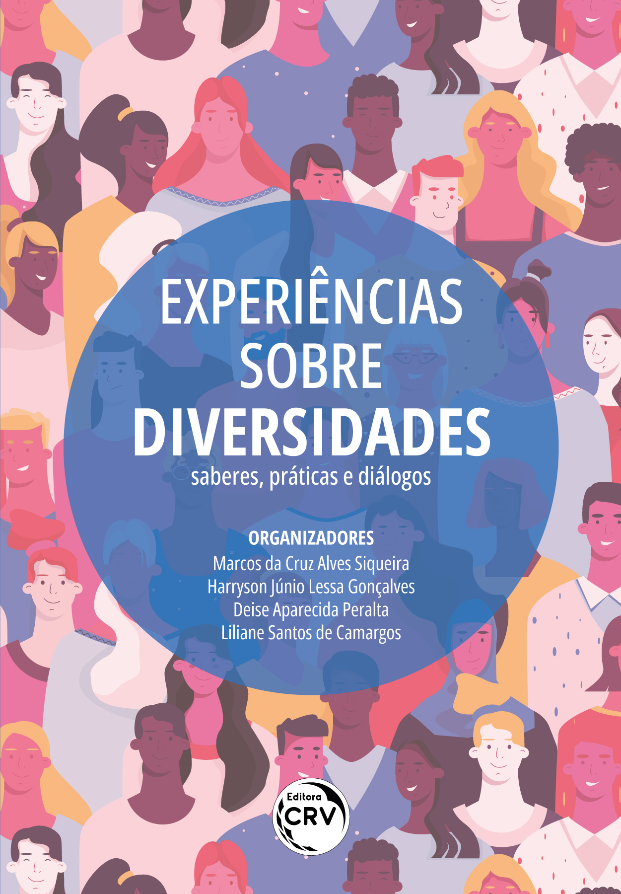 Capa do livro: EXPERIÊNCIAS SOBRE DIVERSIDADES <br> SABERES, PRÁTICAS E DIÁLOGOS