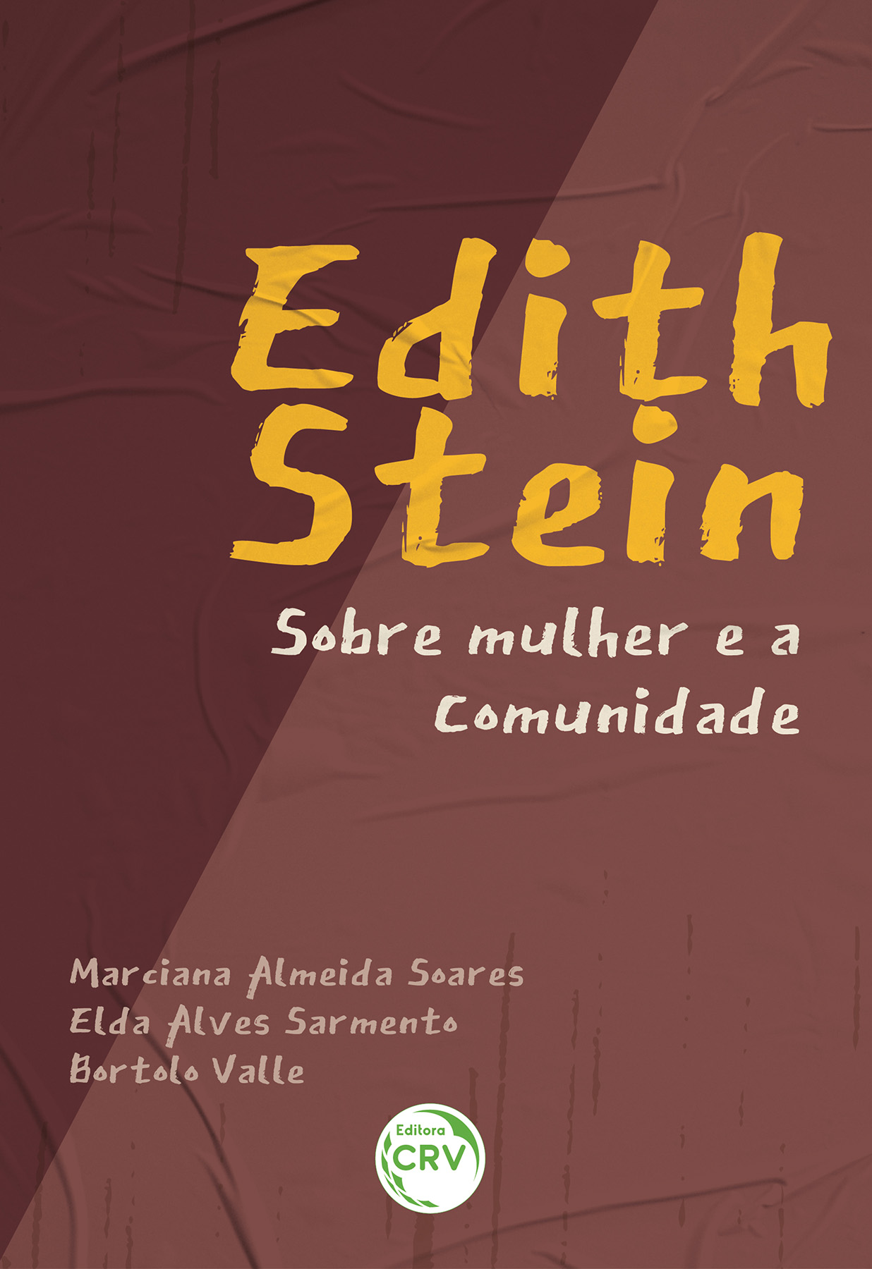Capa do livro: EDITH STEIN <br> A MULHER E A COMUNIDADE